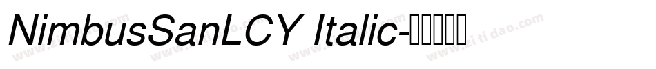 NimbusSanLCY Italic字体转换